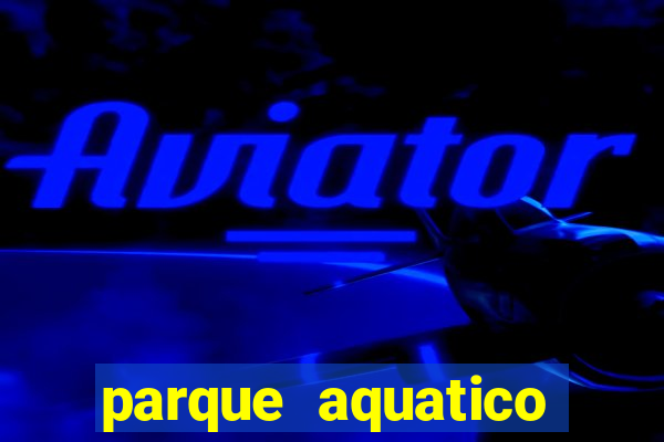 parque aquatico aguas claras feira de santana bahia